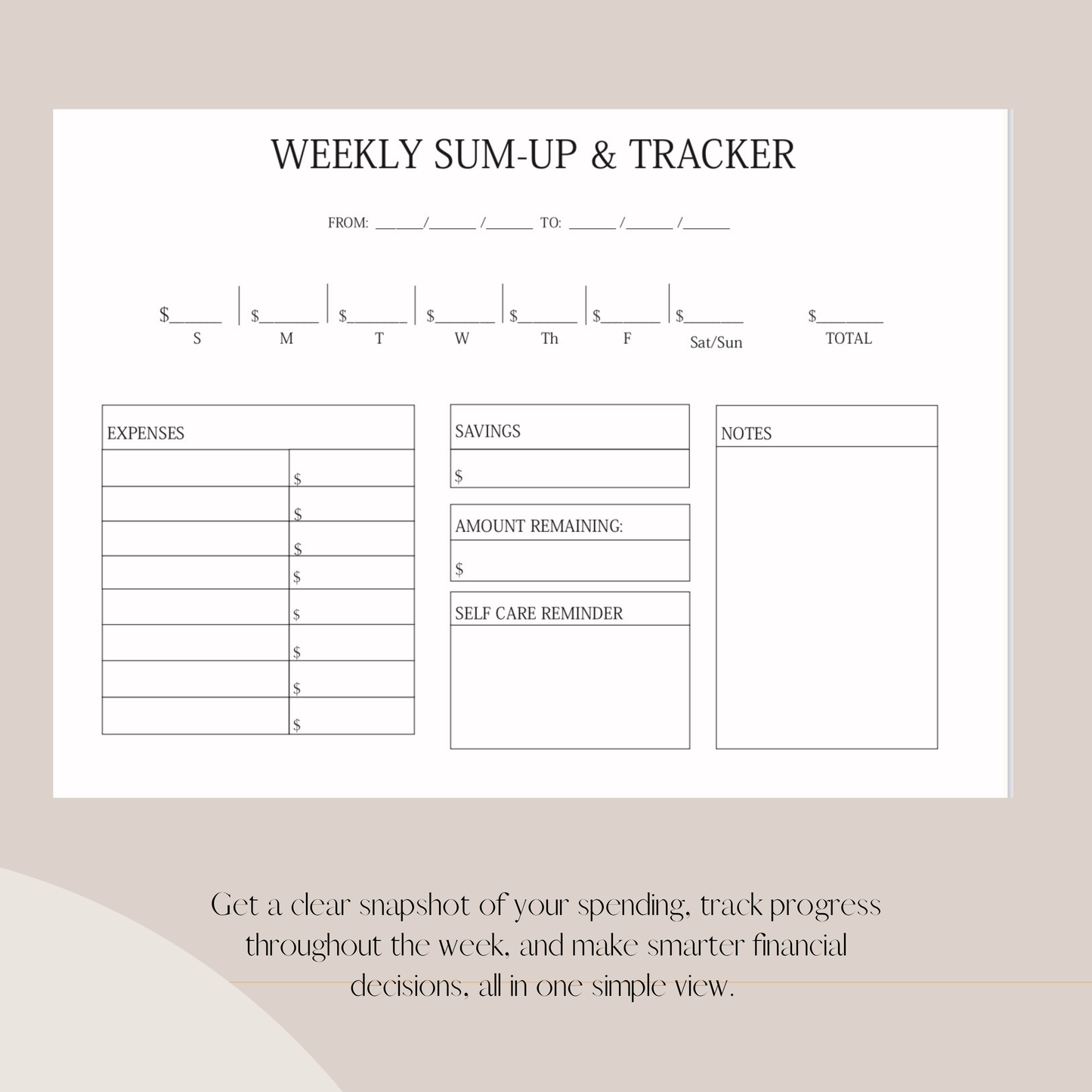 Weekly sum-up and tracker sheet with labeled sections for expenses, savings, and notes on a beige background.