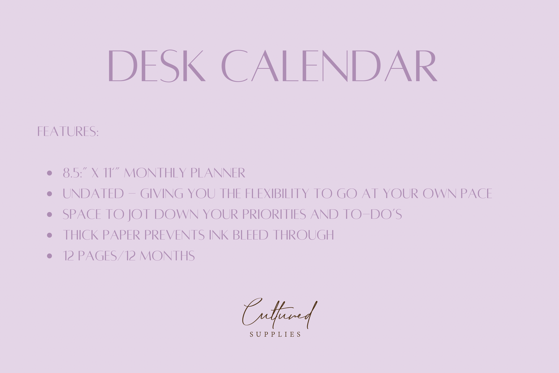 Features of a desk calendar